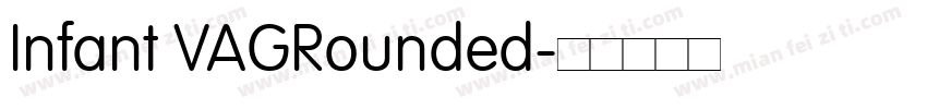 Infant VAGRounded字体转换